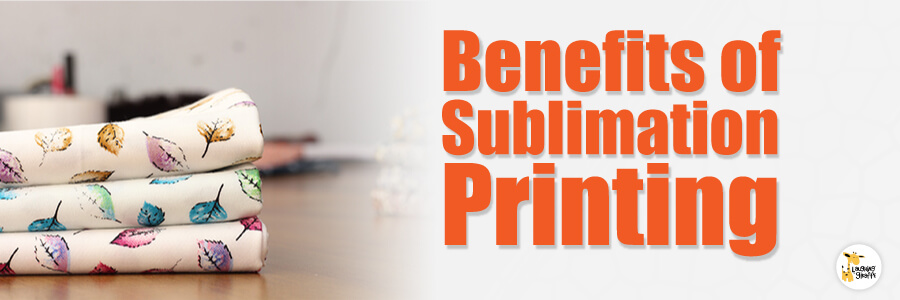 Benefits of Sublimation Printing | The Laughing Giraffe ®