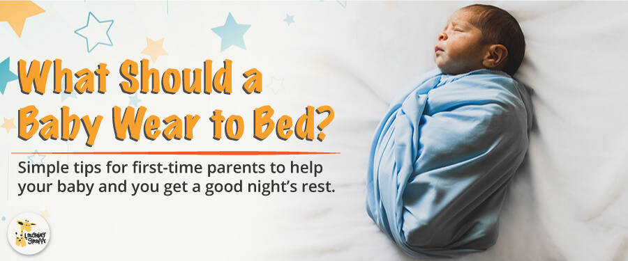 What Should a Baby Wear to Bed